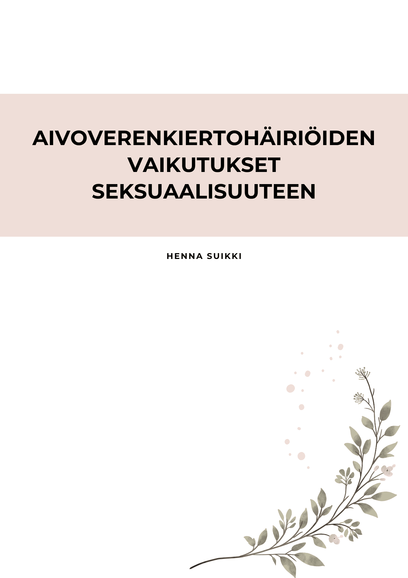 aivoverenkiertohäiriöiden vaikutukset seksuaalisuuteen