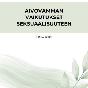 Aivovamman vaikutukset seksuaalisuuteen -opas PDF